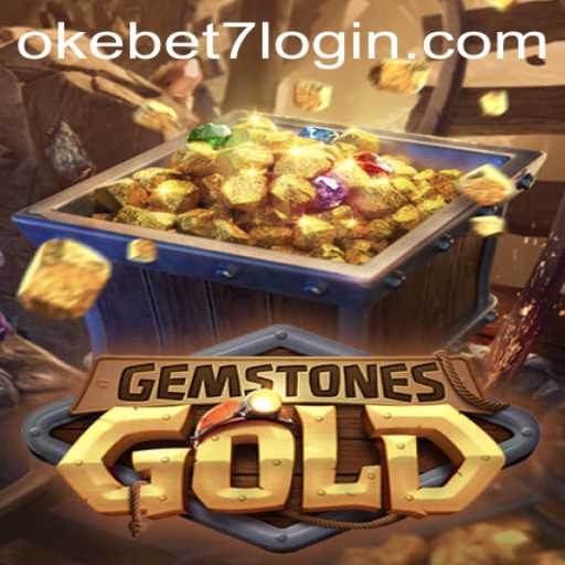 Discover the Enchanting World of GemstonesGold and the OKEBET 7 Login Adventure