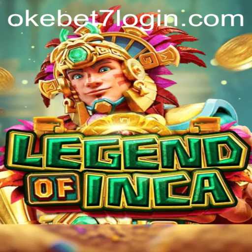 Exploring the Mystical World of LegendofInca and OKEBET 7 Login
