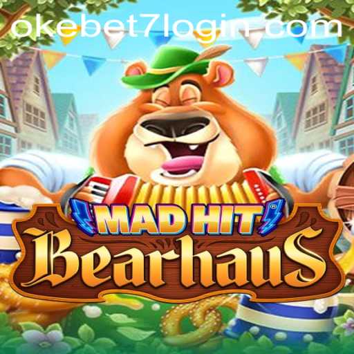 Exploring the Intriguing World of MadHitBearhaus and the OKEBET 7 Login Experience