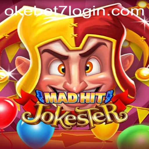 Exploring the Thrills of MadHitJokester and OKEBET 7 Login